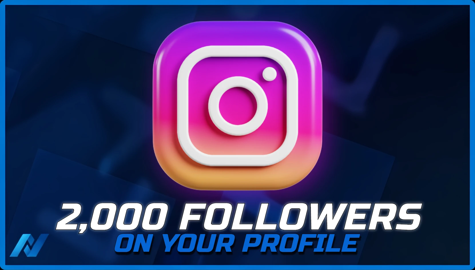 2,000 Followers [ On Your Profile ]
