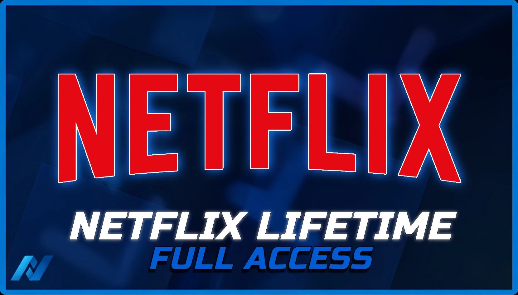 Netflix 4K Lifetime [ Full Access ]