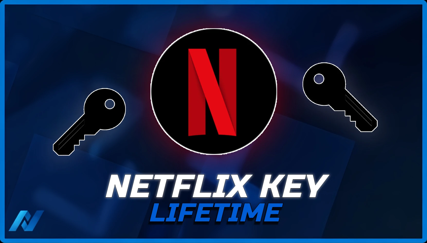 Netflix 4K Lifetime [ Keys ]