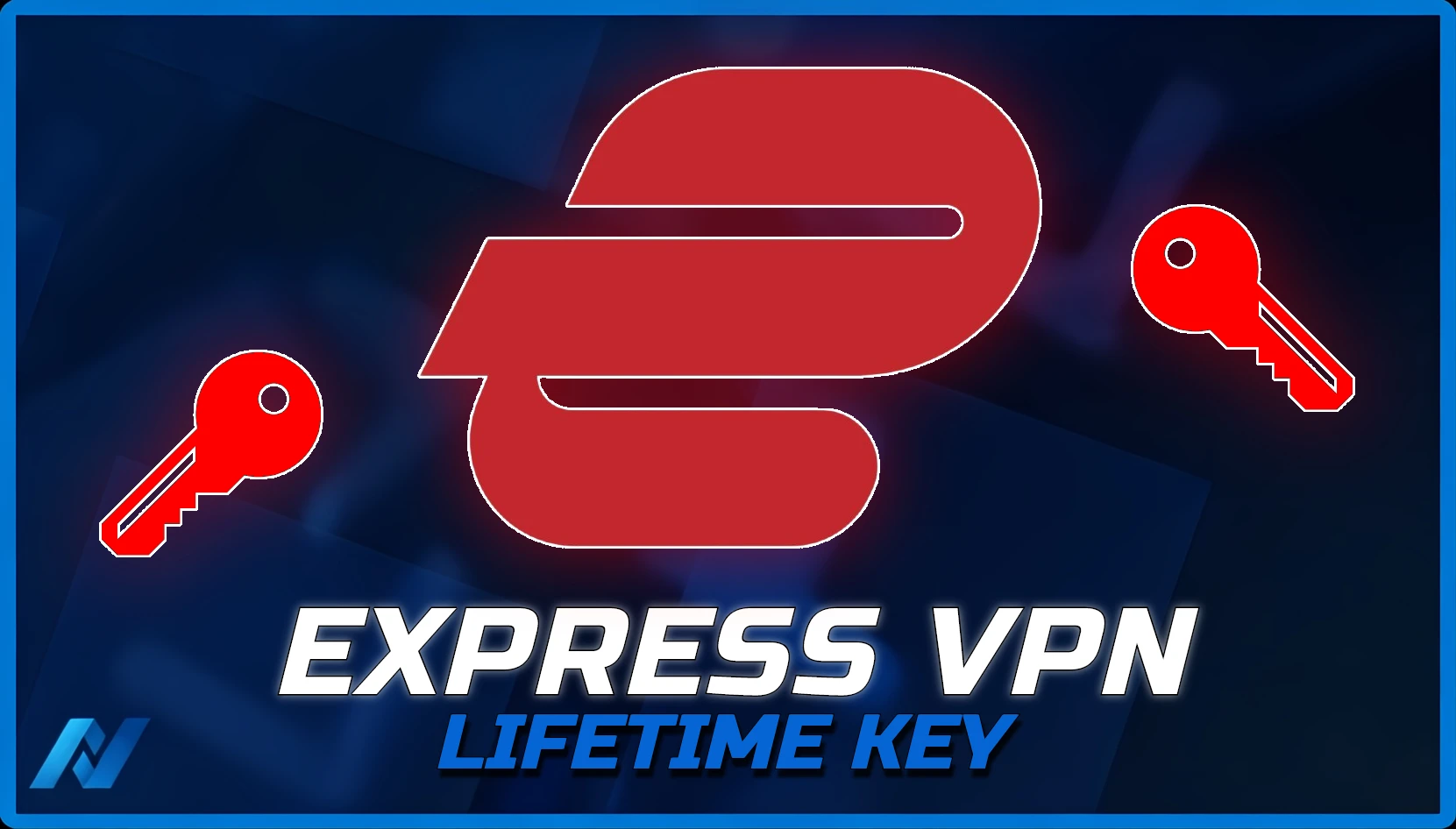 Express VPN Keys [ Lifetime ]