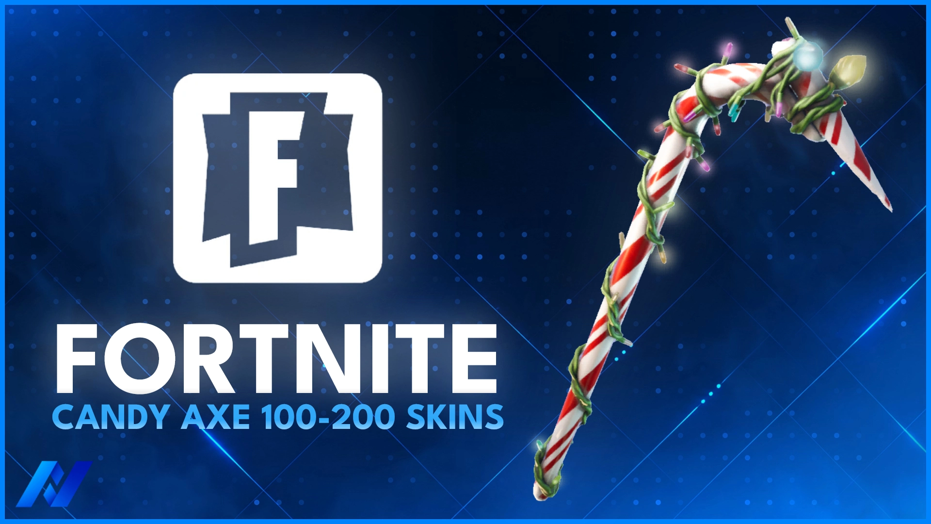 Candy Axe & 100-250 Tryhard Skins