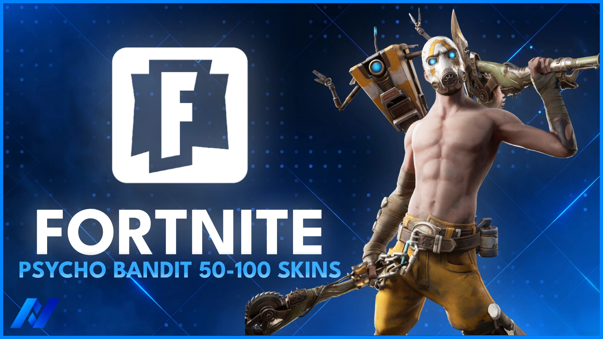 Psycho Bandit & 50-100 Tryhard Skins