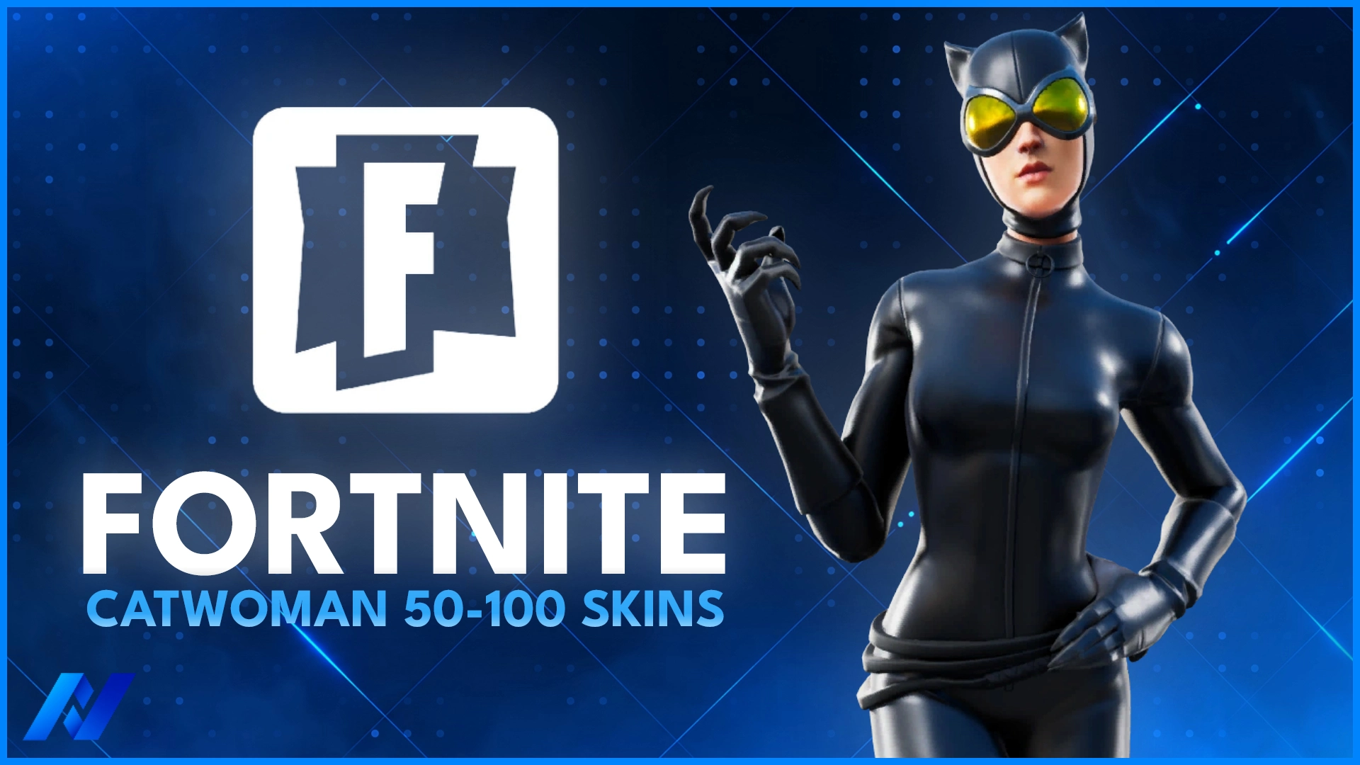 Catwoman & 50-100 Tryhard Skins