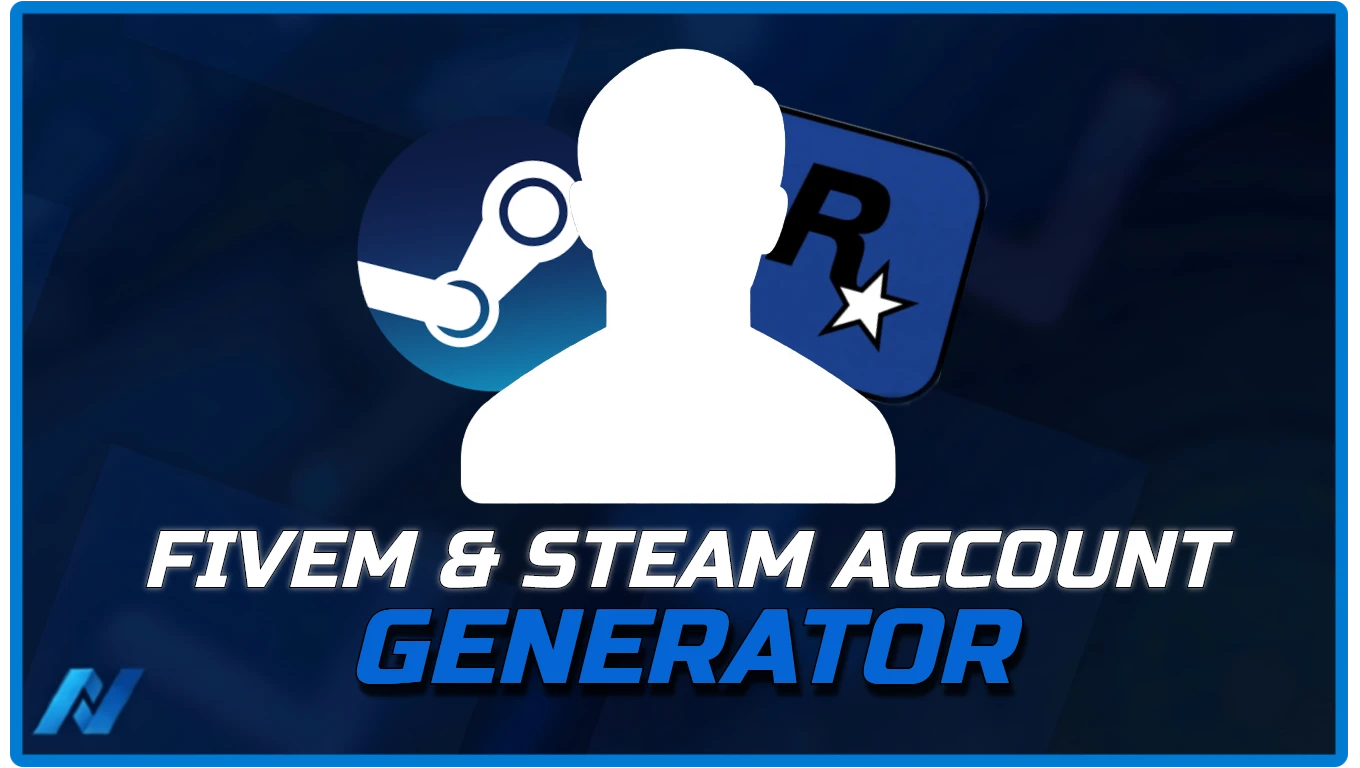 FiveM & Steam Accounts Generator