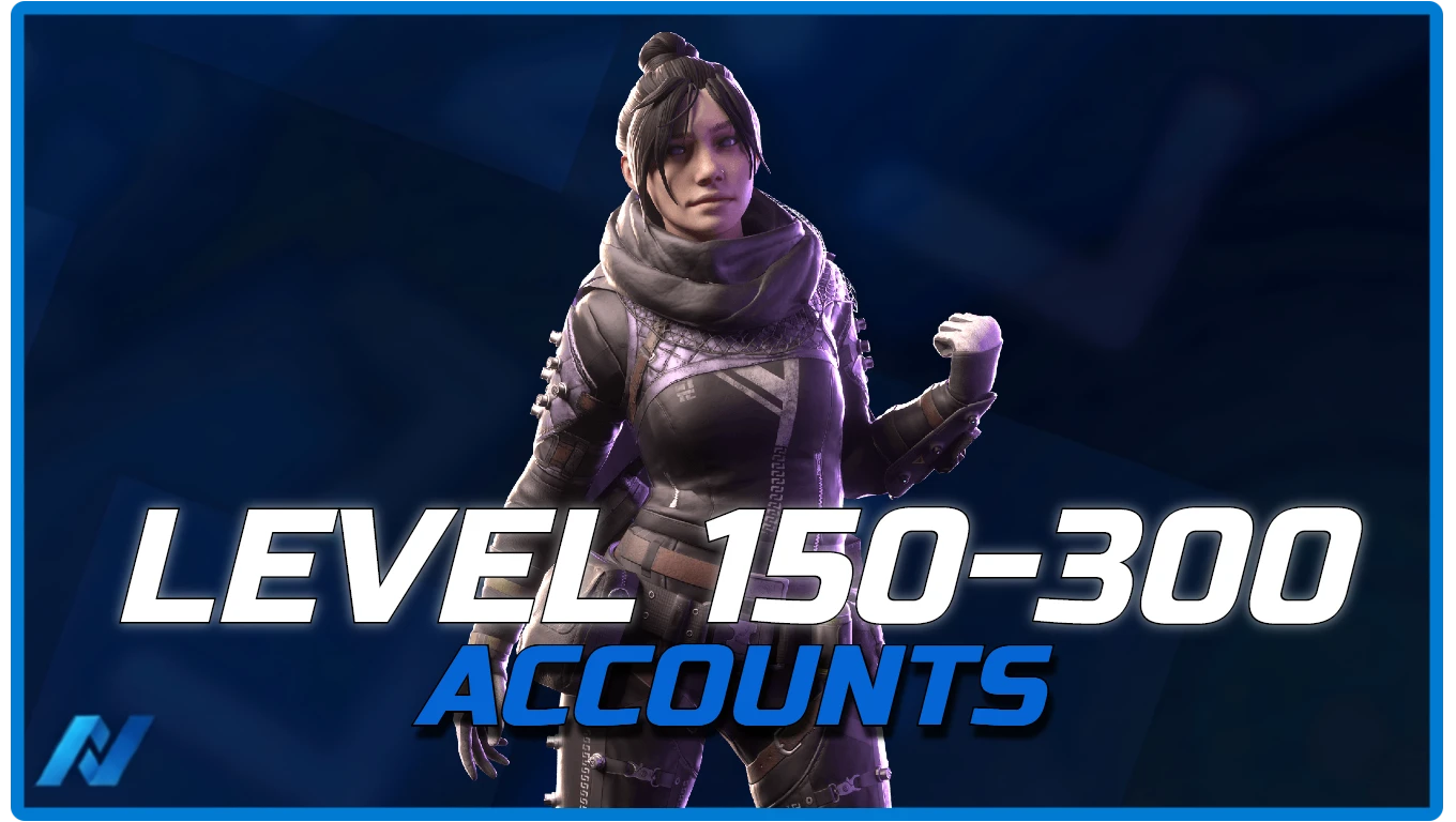 Level 150-300 [ Ranked Ready ]