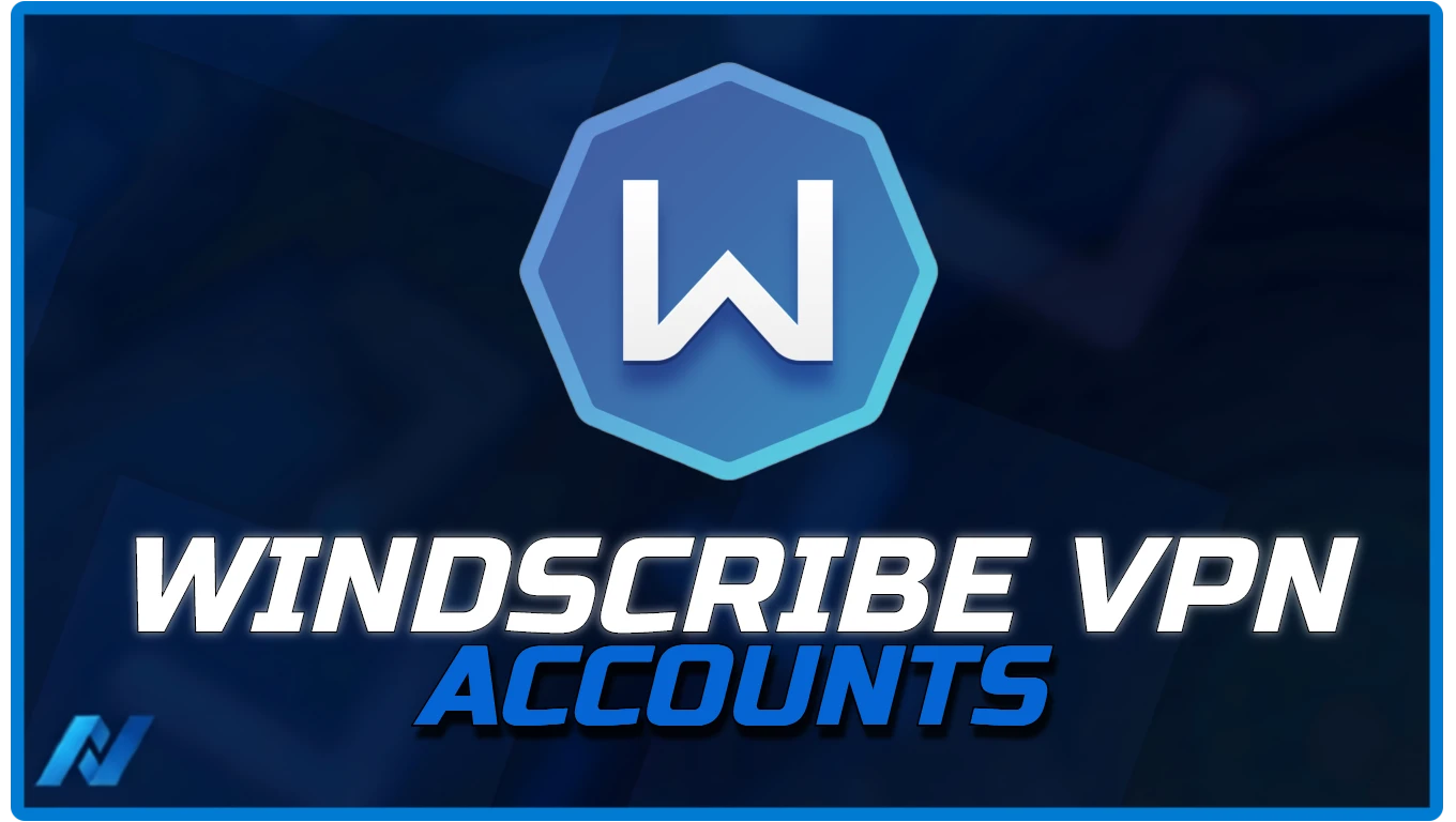 Windscribe VPN Accounts