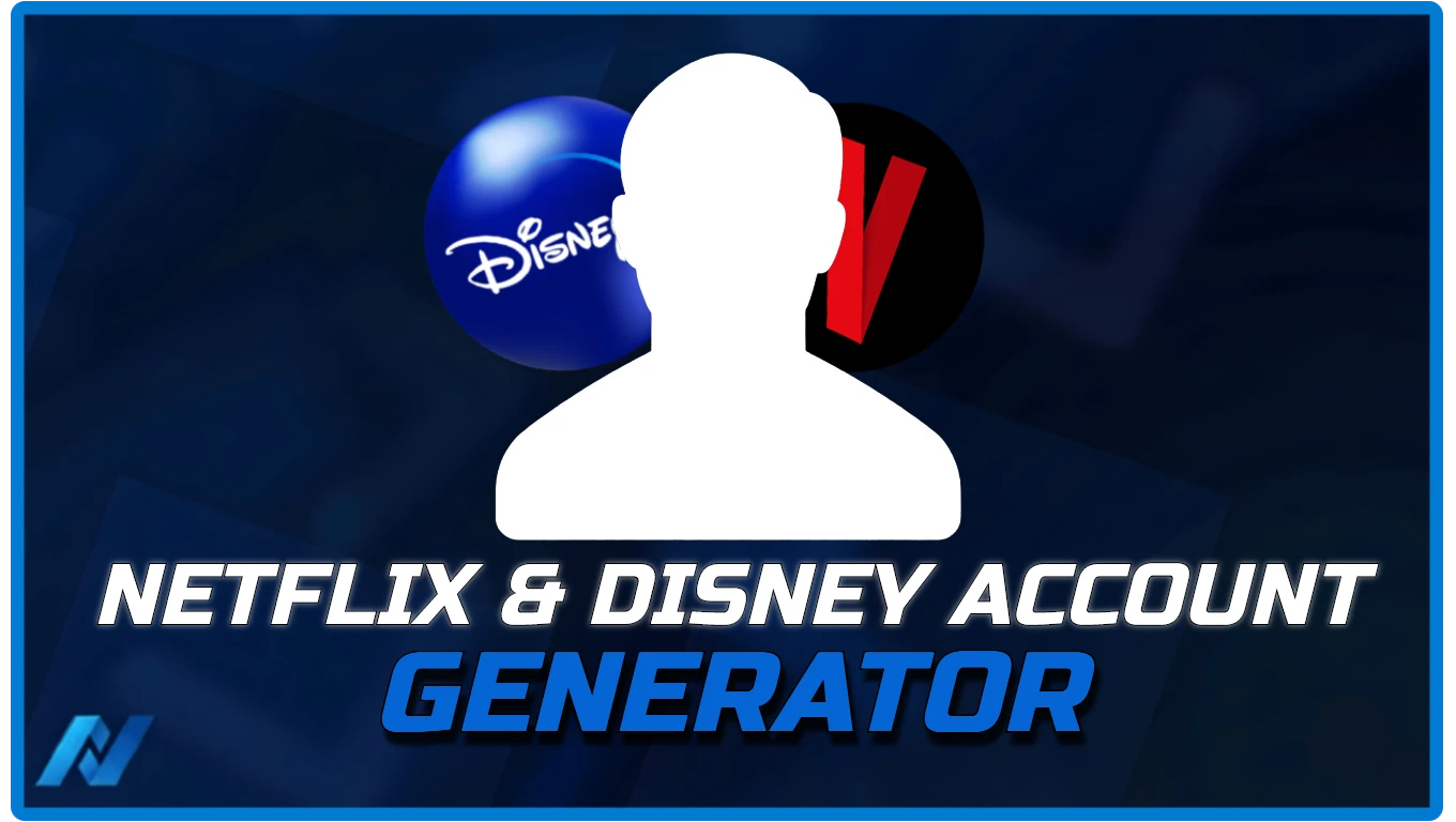 Netflix & Disney Accounts Generator