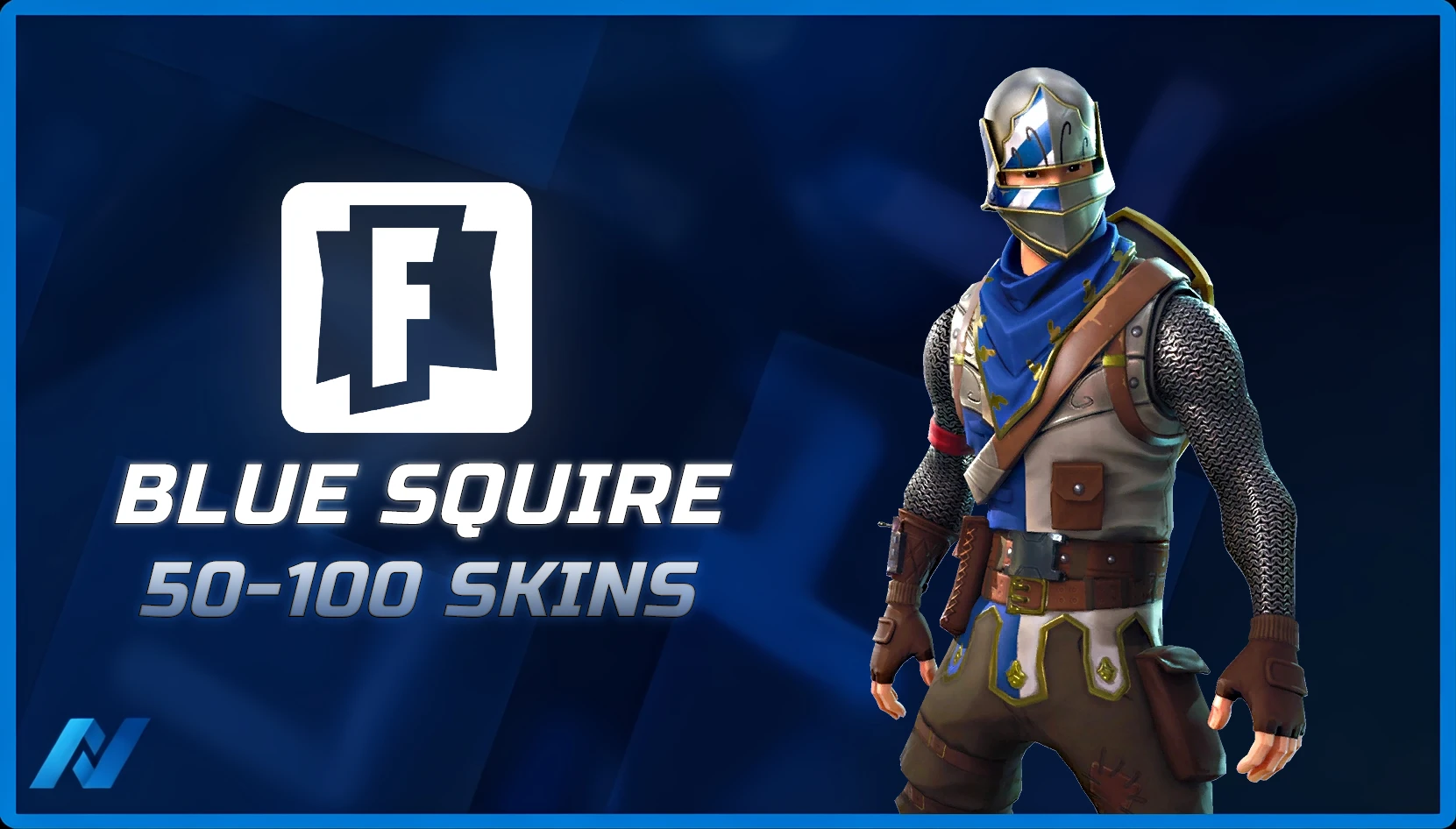Blue Squire & 50-100 OG STW Skins