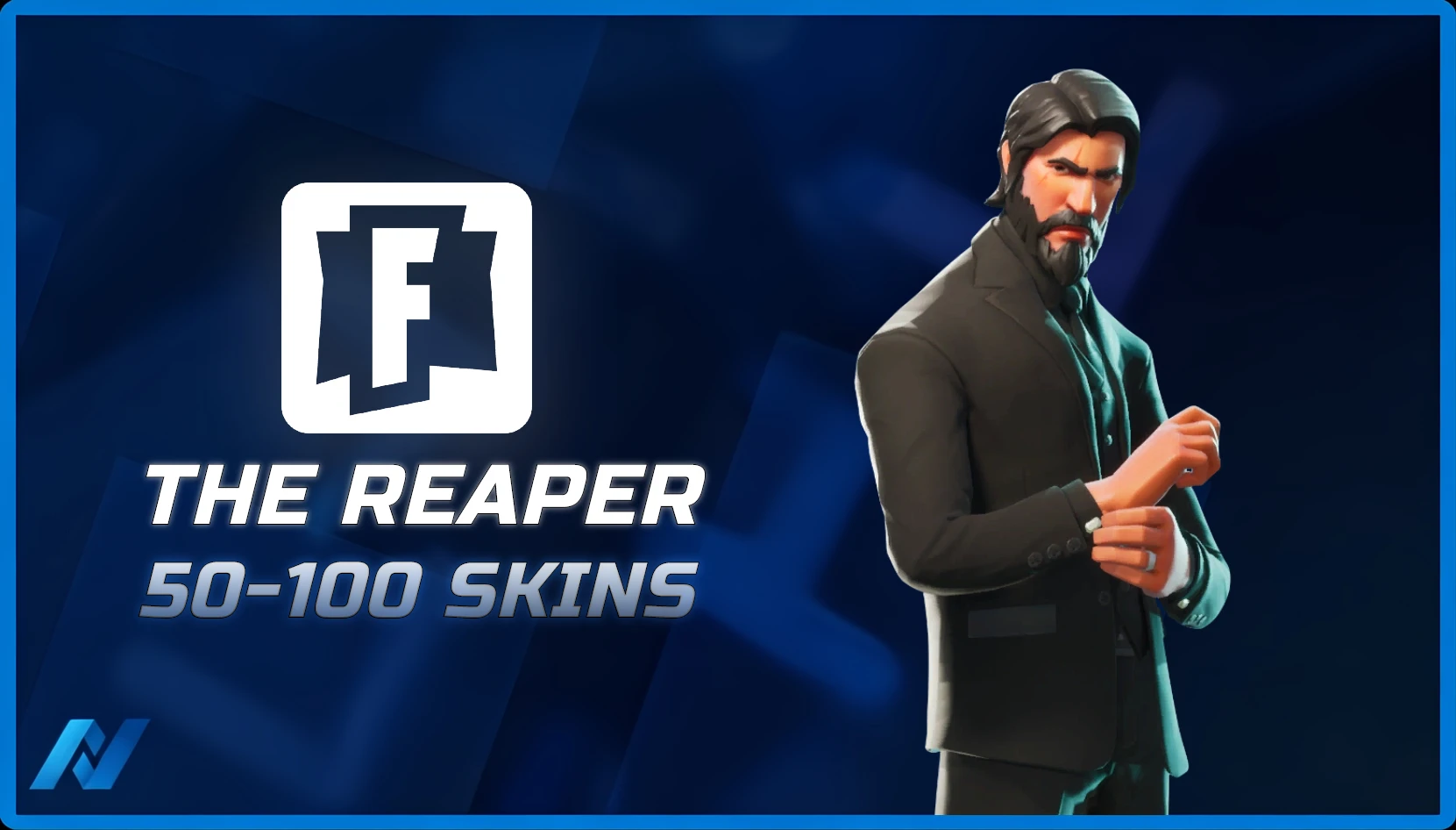 The Reaper & 50-100 OG STW Skins